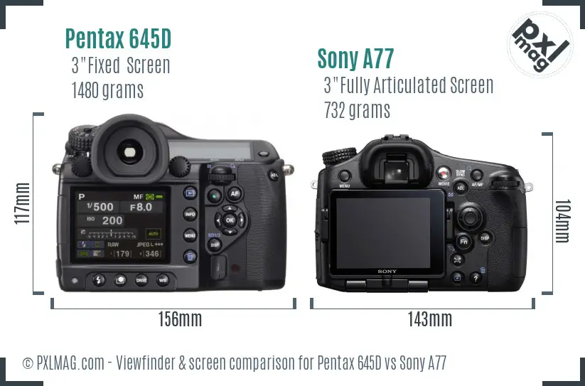 Pentax 645D vs Sony A77 Screen and Viewfinder comparison Pentax 645D vs Sony A77 Screen and Viewfinder comparison