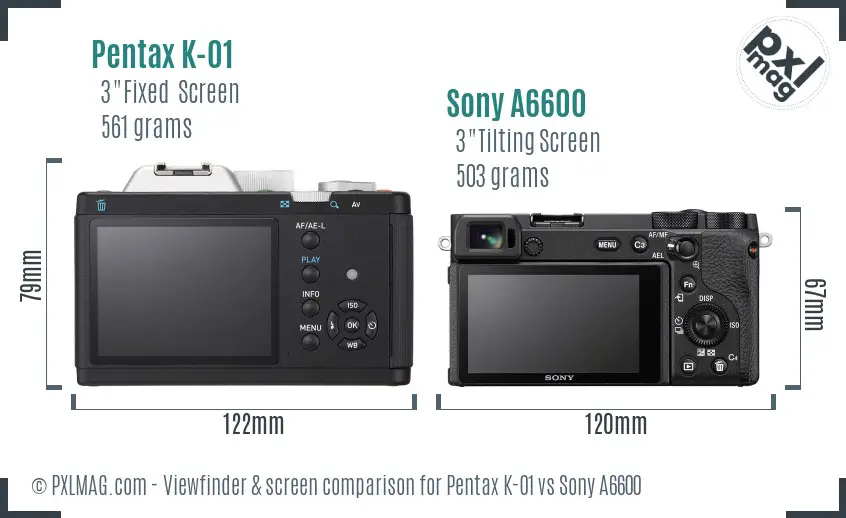 Pentax K-01 vs Sony A6600 Screen and Viewfinder comparison Pentax K-01 vs Sony A6600 Screen and Viewfinder comparison