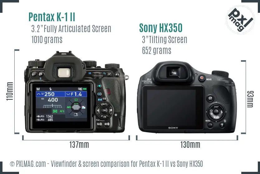 Pentax K-1 II vs Sony HX350 Screen and Viewfinder comparison