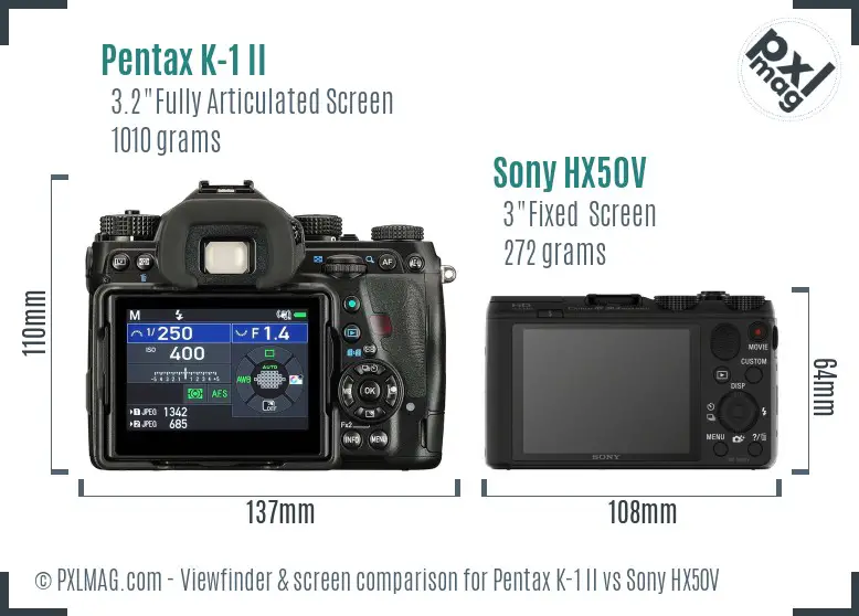 Pentax K-1 II vs Sony HX50V Screen and Viewfinder comparison