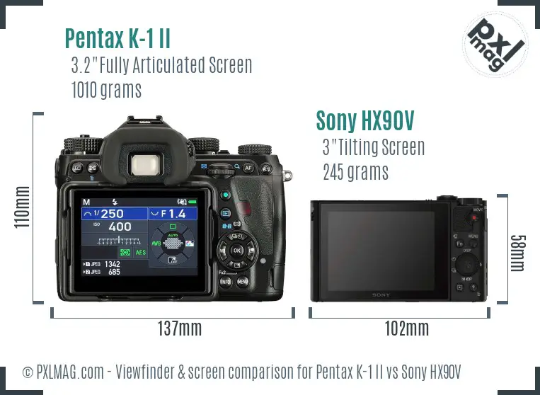 Pentax K-1 II vs Sony HX90V Screen and Viewfinder comparison