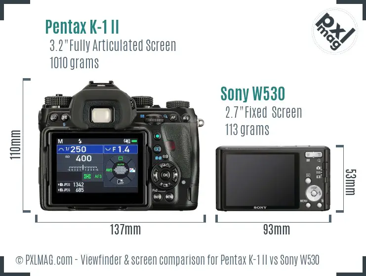 Pentax K-1 II vs Sony W530 Screen and Viewfinder comparison