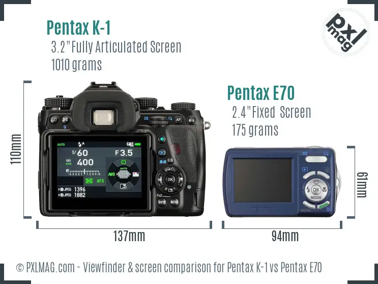 Pentax K-1 vs Pentax E70 Screen and Viewfinder comparison