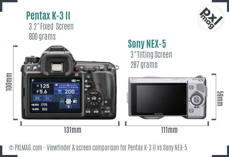 Pentax K-3 II vs Sony NEX-5 Screen and Viewfinder comparison Pentax K-3 II vs Sony NEX-5 Screen and Viewfinder comparison