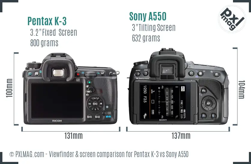 Pentax K-3 vs Sony A550 Screen and Viewfinder comparison