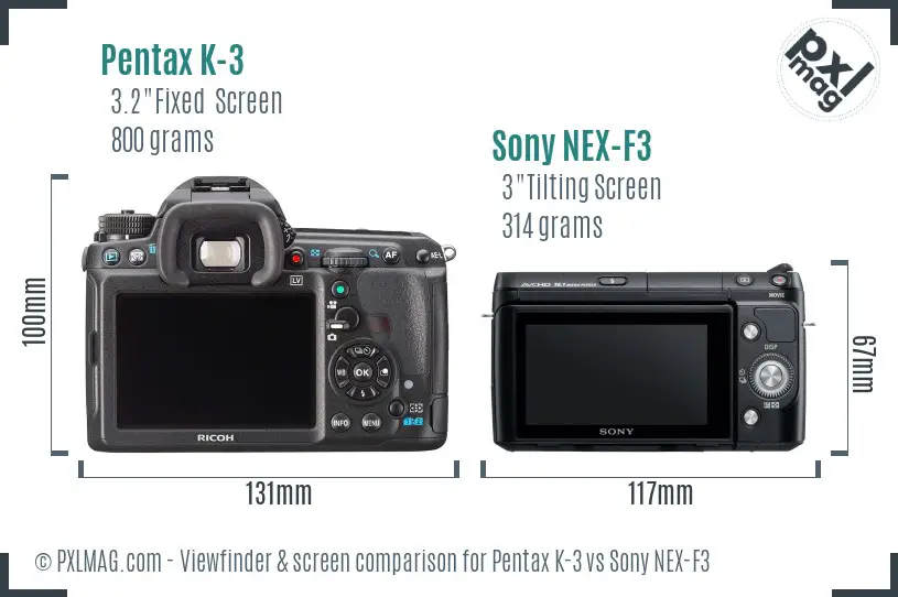 Pentax K-3 vs Sony NEX-F3 Screen and Viewfinder comparison Pentax K-3 vs Sony NEX-F3 Screen and Viewfinder comparison