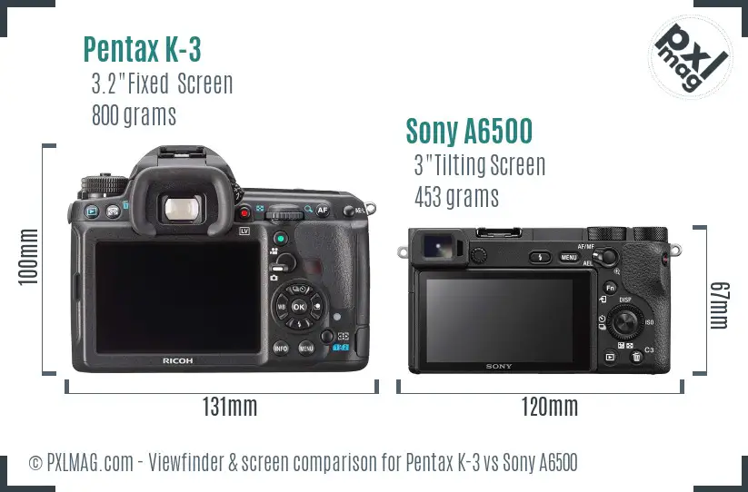 Pentax K-3 vs Sony A6500 Screen and Viewfinder comparison