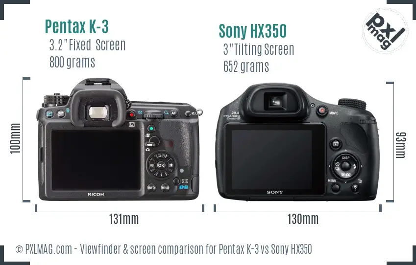 Pentax K-3 vs Sony HX350 Screen and Viewfinder comparison