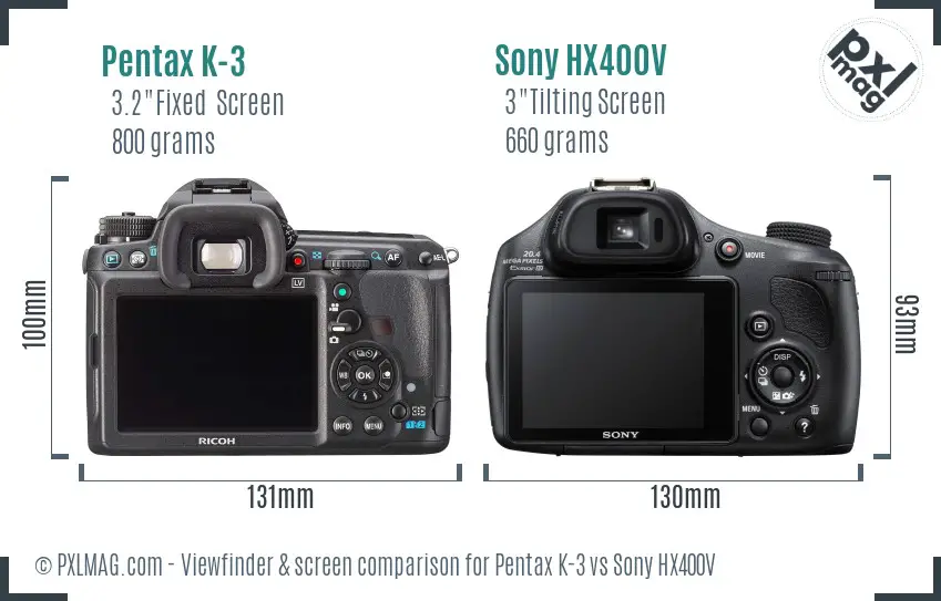 Pentax K-3 vs Sony HX400V Screen and Viewfinder comparison