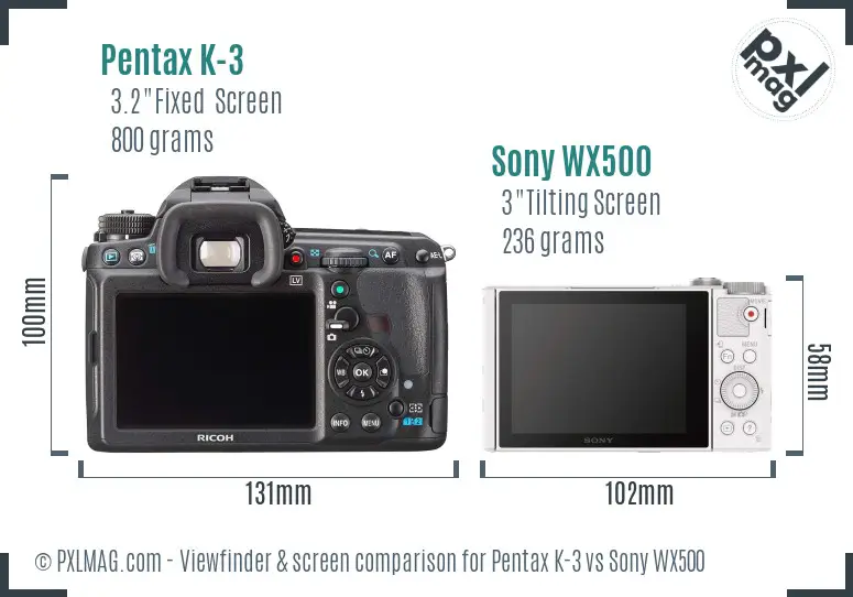 Pentax K-3 vs Sony WX500 Screen and Viewfinder comparison