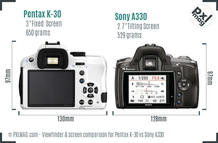 Pentax K-30 vs Sony A330 Screen and Viewfinder comparison Pentax K-30 vs Sony A330 Screen and Viewfinder comparison