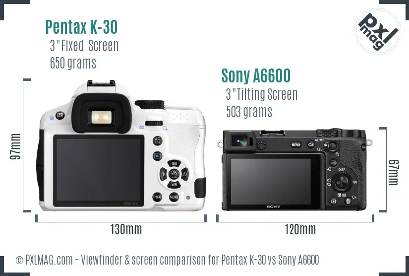 Pentax K-30 vs Sony A6600 Screen and Viewfinder comparison Pentax K-30 vs Sony A6600 Screen and Viewfinder comparison