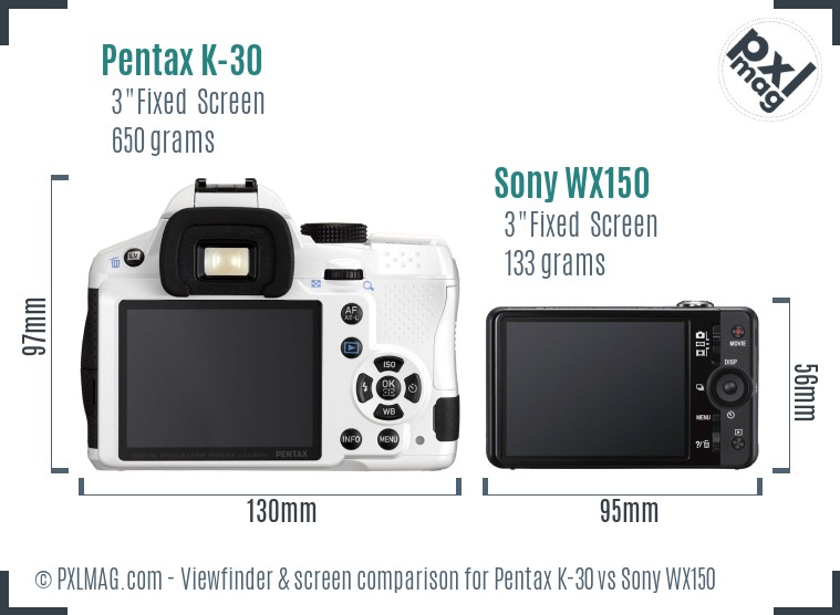 Pentax K-30 vs Sony WX150 Screen and Viewfinder comparison