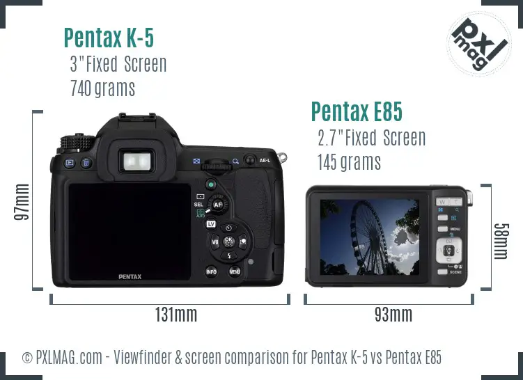 Pentax K-5 vs Pentax E85 Screen and Viewfinder comparison