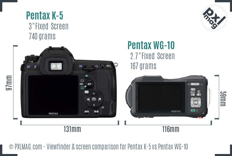 Pentax K-5 vs Pentax WG-10 Screen and Viewfinder comparison