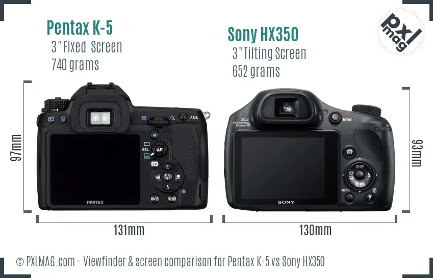 Pentax K-5 vs Sony HX350 Screen and Viewfinder comparison