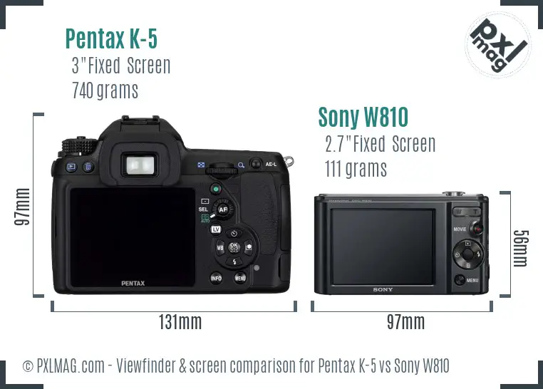 Pentax K-5 vs Sony W810 Screen and Viewfinder comparison Pentax K-5 vs Sony W810 Screen and Viewfinder comparison