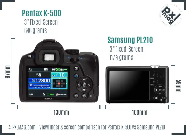 Pentax K-500 vs Samsung PL210 Screen and Viewfinder comparison