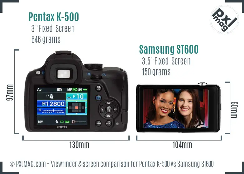 Pentax K-500 vs Samsung ST600 Screen and Viewfinder comparison