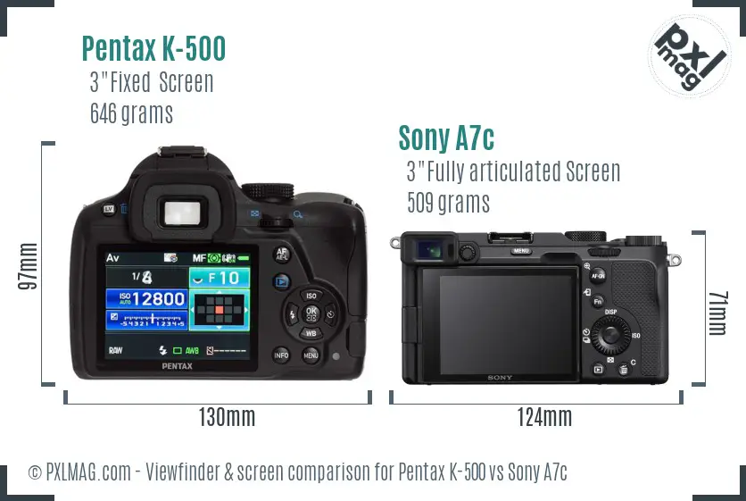 Pentax K-500 vs Sony A7c Screen and Viewfinder comparison