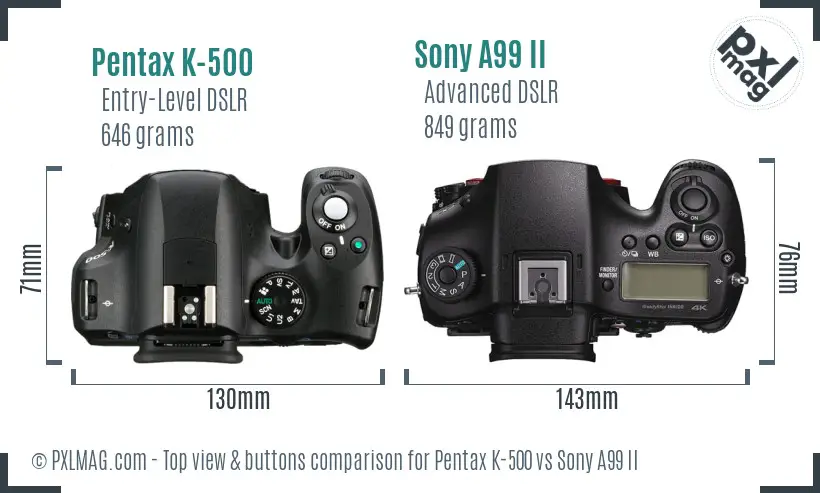 Pentax K-500 vs Sony A99 II top view buttons comparison