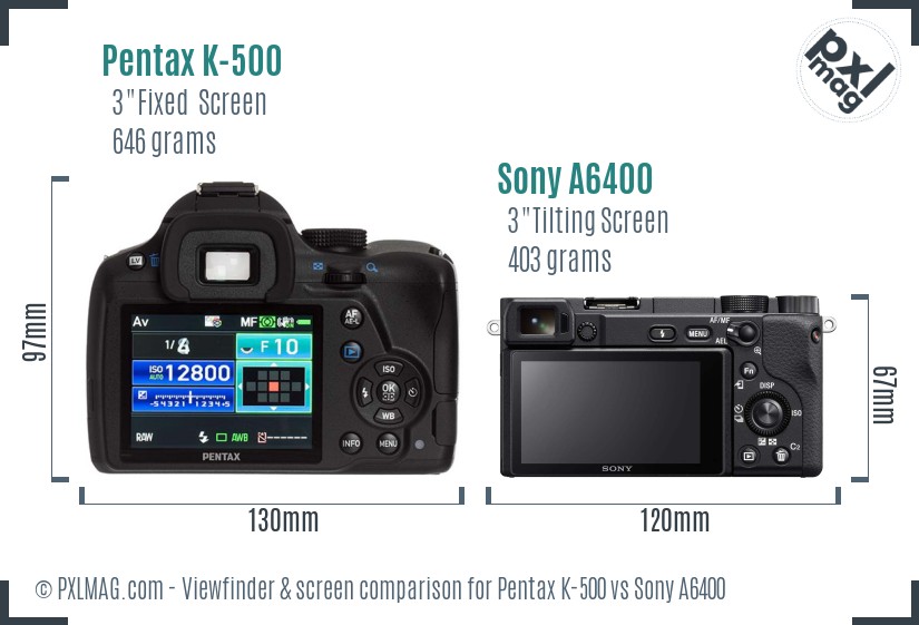 Pentax K-500 vs Sony A6400 Screen and Viewfinder comparison