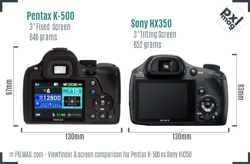 Pentax K-500 vs Sony HX350 Screen and Viewfinder comparison Pentax K-500 vs Sony HX350 Screen and Viewfinder comparison