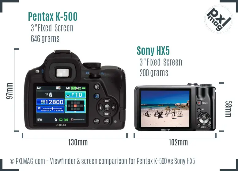Pentax K-500 vs Sony HX5 Screen and Viewfinder comparison Pentax K-500 vs Sony HX5 Screen and Viewfinder comparison