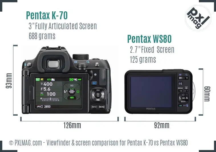 Pentax K-70 vs Pentax WS80 Screen and Viewfinder comparison