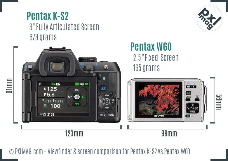Pentax K-S2 vs Pentax W60 Screen and Viewfinder comparison