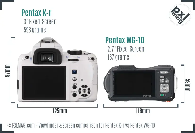 Pentax K-r vs Pentax WG-10 Screen and Viewfinder comparison