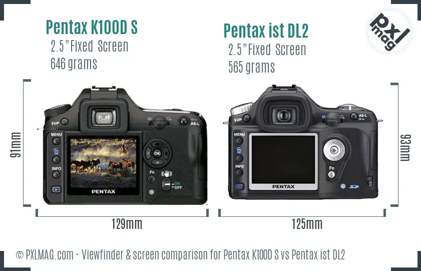 Pentax K100D S vs Pentax ist DL2 Screen and Viewfinder comparison