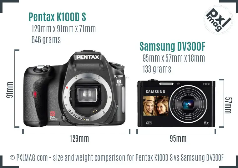 Pentax K100D S vs Samsung DV300F size comparison