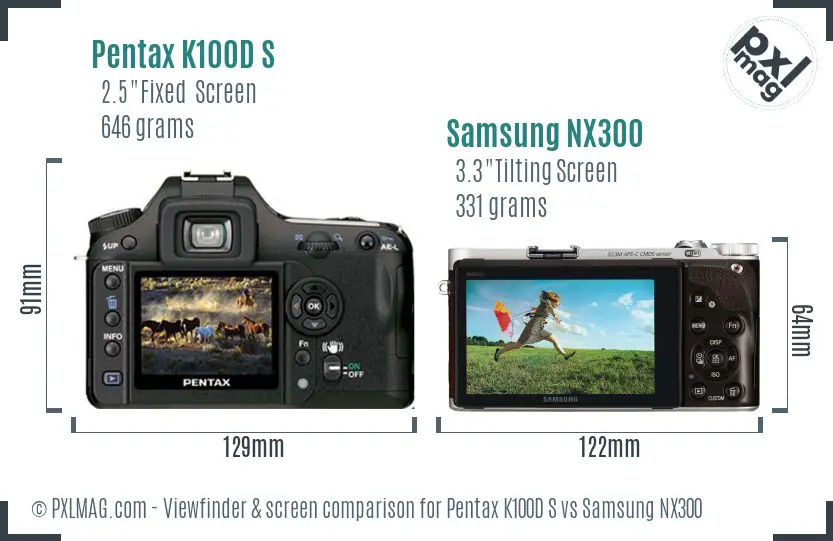 Pentax K100D S vs Samsung NX300 Screen and Viewfinder comparison