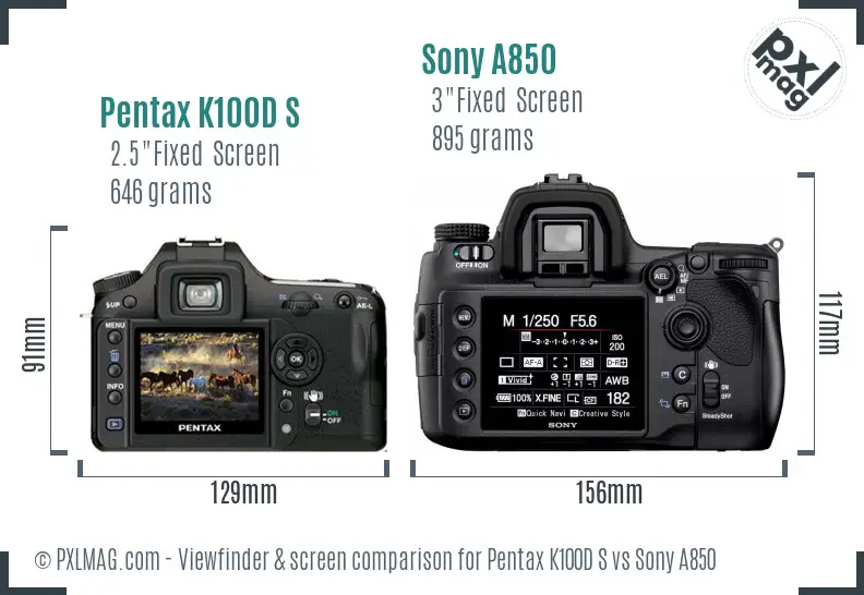 Pentax K100D S vs Sony A850 Screen and Viewfinder comparison Pentax K100D S vs Sony A850 Screen and Viewfinder comparison