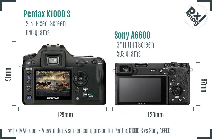 Pentax K100D S vs Sony A6600 Screen and Viewfinder comparison