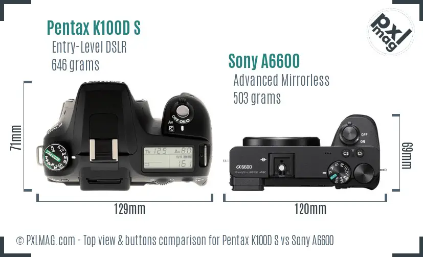 Pentax K100D S vs Sony A6600 top view buttons comparison