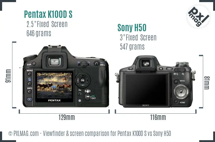 Pentax K100D S vs Sony H50 Screen and Viewfinder comparison