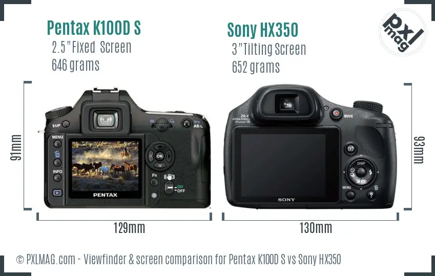 Pentax K100D S vs Sony HX350 Screen and Viewfinder comparison
