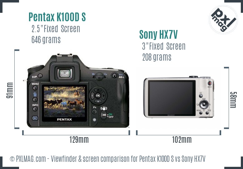 Pentax K100D S vs Sony HX7V Screen and Viewfinder comparison