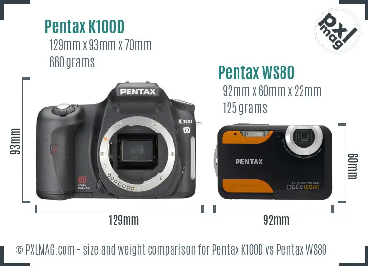 Pentax K100D vs Pentax WS80 size comparison