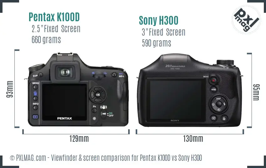 Pentax K100D vs Sony H300 Screen and Viewfinder comparison