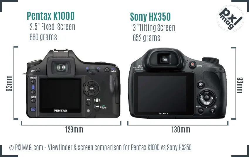 Pentax K100D vs Sony HX350 Screen and Viewfinder comparison