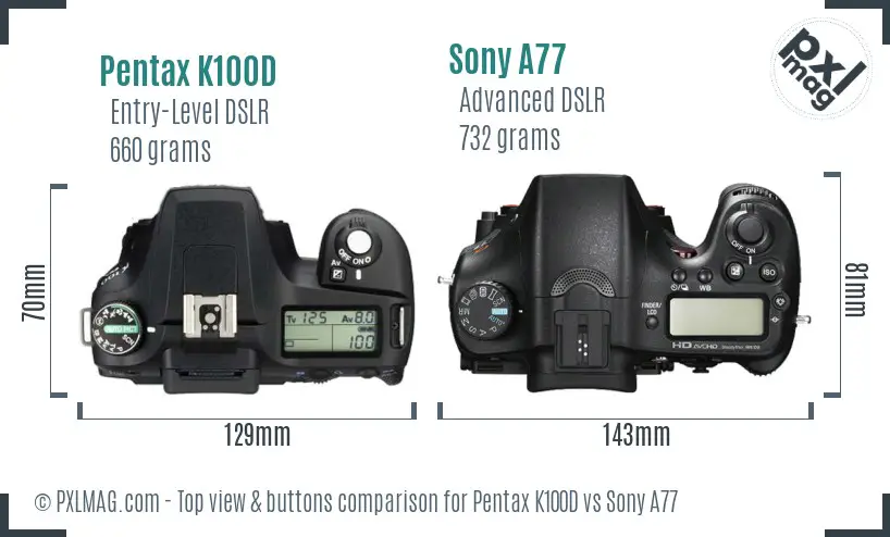Pentax K100D vs Sony A77 top view buttons comparison