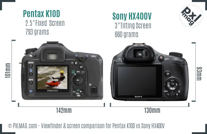 Pentax K10D vs Sony HX400V Screen and Viewfinder comparison