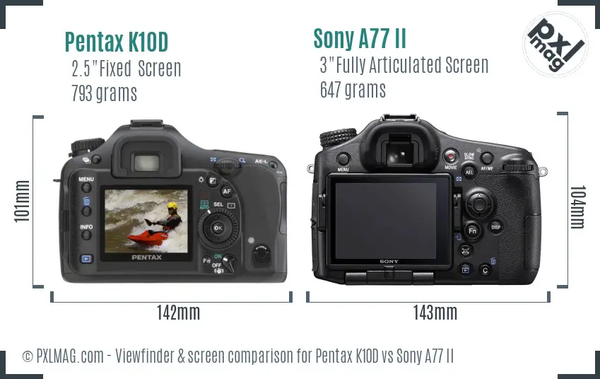 Pentax K10D vs Sony A77 II Screen and Viewfinder comparison