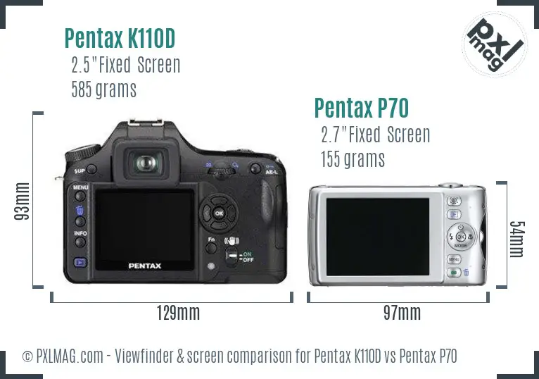 Pentax K110D vs Pentax P70 Screen and Viewfinder comparison