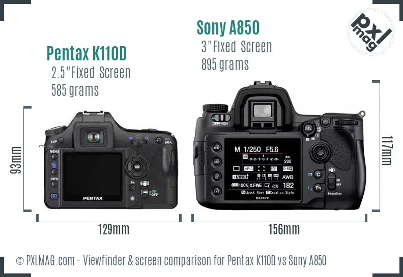 Pentax K110D vs Sony A850 Screen and Viewfinder comparison Pentax K110D vs Sony A850 Screen and Viewfinder comparison