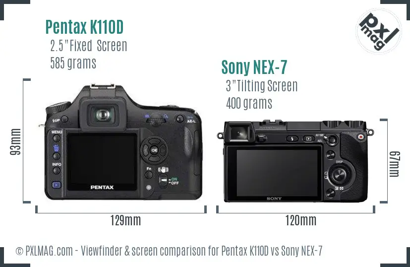 Pentax K110D vs Sony NEX-7 Screen and Viewfinder comparison