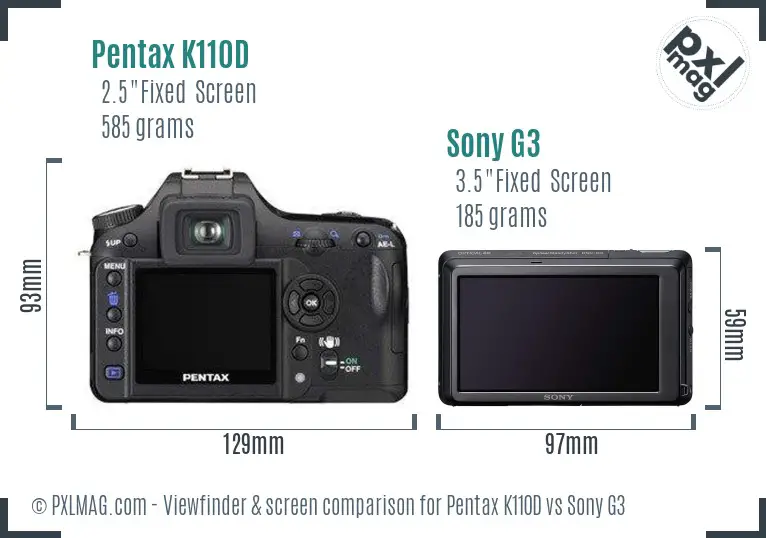 Pentax K110D vs Sony G3 Screen and Viewfinder comparison Pentax K110D vs Sony G3 Screen and Viewfinder comparison